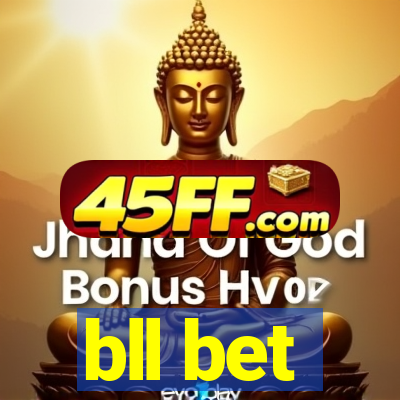 bll bet